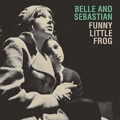 Belle and Sebastian - Funny Little Frog