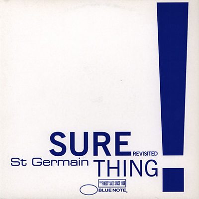 St Germain - Sure Thing