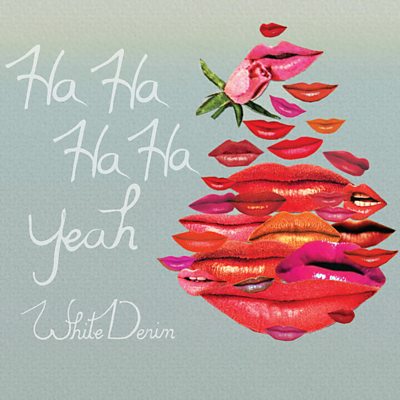 White Denim - Ha Ha Ha Ha (Yeah)