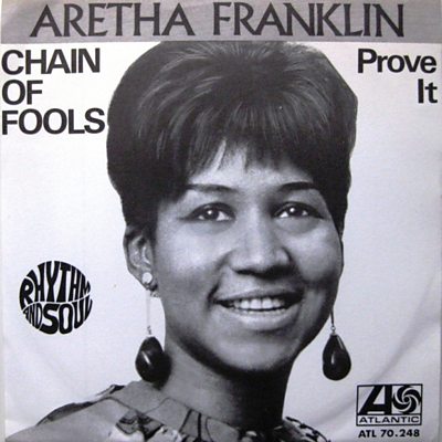 Aretha Franklin - Chain Of Fools