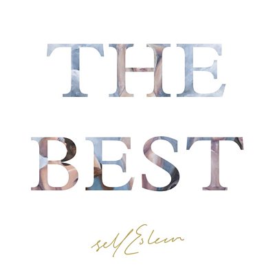 Self Esteem - The Best