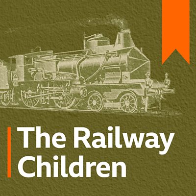 The Railway Children by E. Nesbit The Railway Children by E. Nesbit