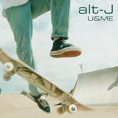 alt‐J - U&ME