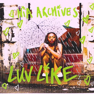 Nia Archives - Luv Like