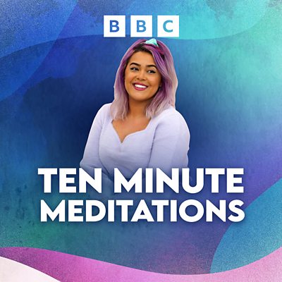 BBC Sounds - The Music & Meditation Podcast - Available Episodes