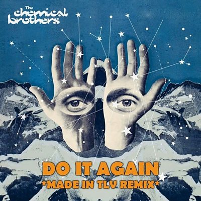The Chemical Brothers - Do It Again
