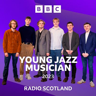 BBC Radio Scotland Young Jazz Musician 2023