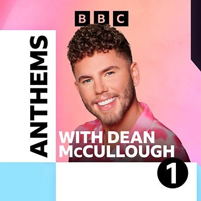 BBC Sounds - Radio 1 Anthems - Available Episodes