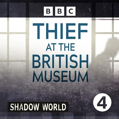 Introducing Thief at the British Museum