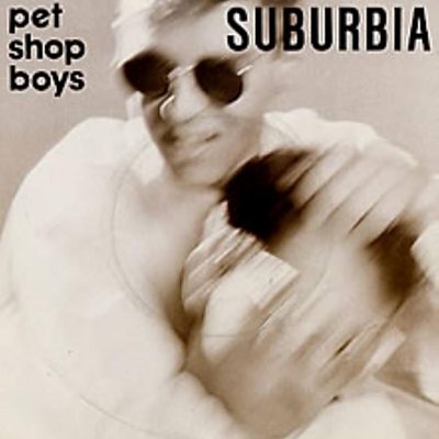 Pet Shop Boys - Suburbia
