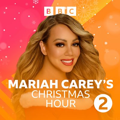 Radio 2: Mariah Carey's Christmas Hour