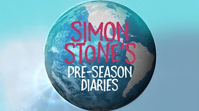 Simon Stone's pre-season diaries