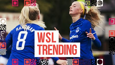 WSL: Chloe Kelly scores two stunners in three minutes for Everton
