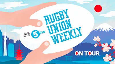 Rugby Union Weekly On Tour: The final, fancy dress and farewell