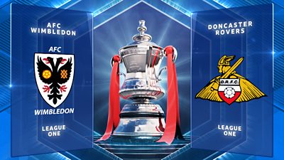FA Cup: AFC Wimbledon 1-1 Doncaster Rovers highlights