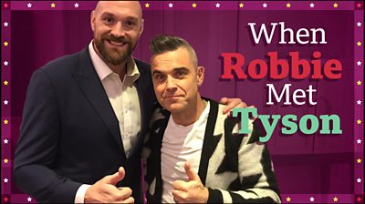 Tyson Fury & Robbie Williams