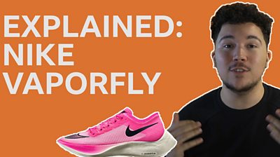 Nike Vaporfly: BBC Sport explains the 