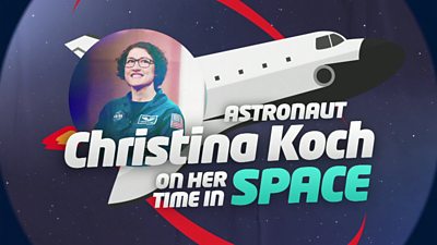 NASA astronaut Christina Koch on what it was like spending 11 months of the International Space Station.