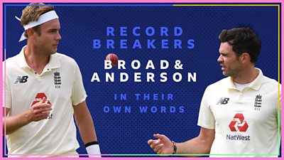 Record breakers: Broad & Anderson in their own words