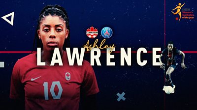 BBC Women's Footballer of the Year 2021: Ashley Lawrence profile - BBC