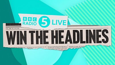 Radio 5 Live Win The Headlines is written in a newspaper headline style on a torn piece of newspaper