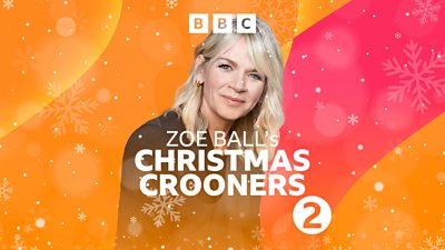 Zoe Ball's Christmas Crooners is written in white text across and image of Zoe on a red and orange background, lightly dusted with snowflakes