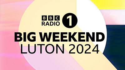 Artwork for Radio 1’s Big Weekend 2024 in Luton. 