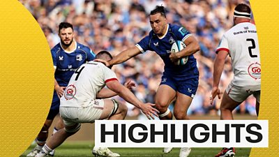 Highlights: Leinster v Ulster