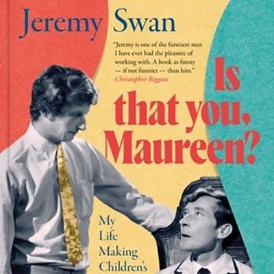 Cover of the book Is that you, Maureen? by Jeremy Swan