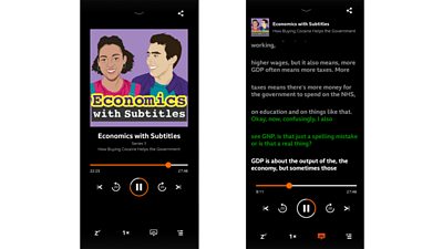 Two screenshots of the Gen AI subtitle on the ̳ Sounds app. On the left: an episode of Economics with Subtitles plays on the app. On the right: a transcript of the episode fills the screen. 