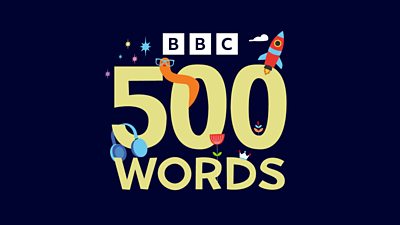 Logo for the BBC 500 Words competition. White BBC blocks sit at the top of a cartoon. ‘500 words’ is written in bold, yellow text on a dark blue background. The text is surrounded by cartoon drawings of headphones, flowers, a space rocket, and a worm wearing glasses. 