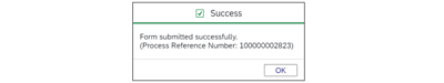 Screenshot of Success popup with Form Submitted Successfully and reference number