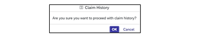 Screenshot of popup saying Are you sure you want to proceed with claim history?