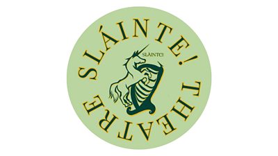 The text slainte theatre within a green circle