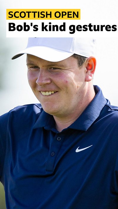 Bob's kind gestures - Scottish Open
