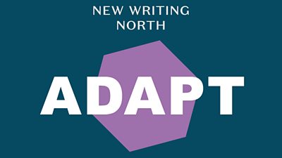 Graphic with the text “New Writing North Adapt” on a teal background with a purple shape.