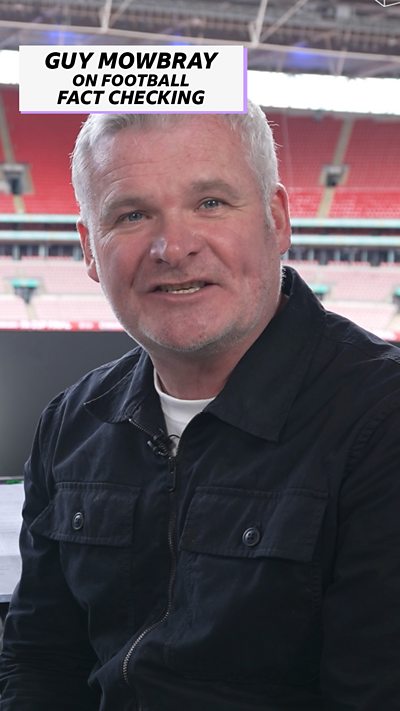 Guy Mowbray on football fact checking