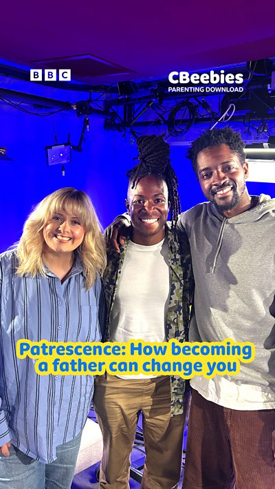 CBeebies Parenting Download - Patrescence