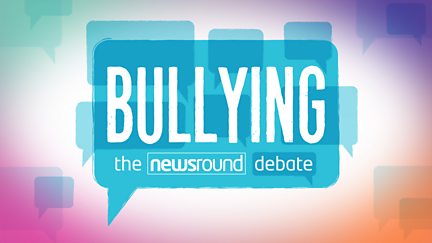 Bullying: The Newsround Debate