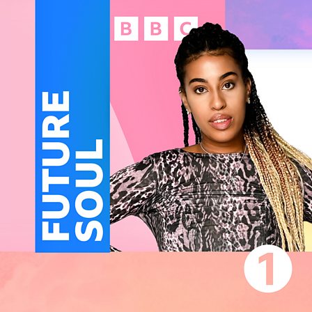 BBC Sounds - Radio 1's Future Soul with Victoria Jane - Available Episodes