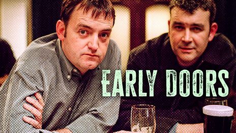 Early Doors - BBC iPlayer