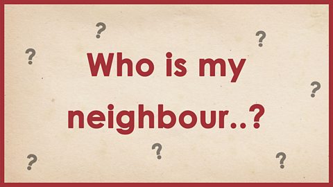 Who is my neighbour? Image 1