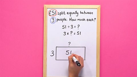 Label the height with the number you are dividing by and place in the rectangle, the number you are dividing into.