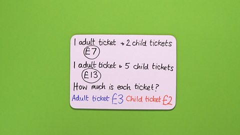 Therefore: an adult ticket costs £3 and a child ticket costs £2.