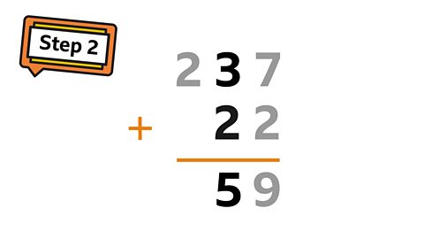 Next move onto the tens column: 3 + 2 = 5