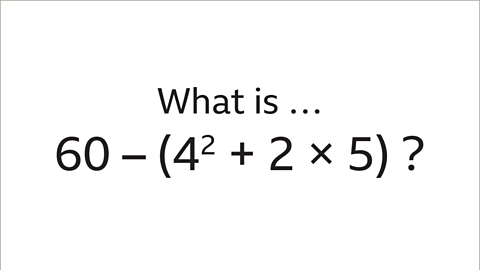 What is sixty minus brackets, four-squared plus two multiplied by five.