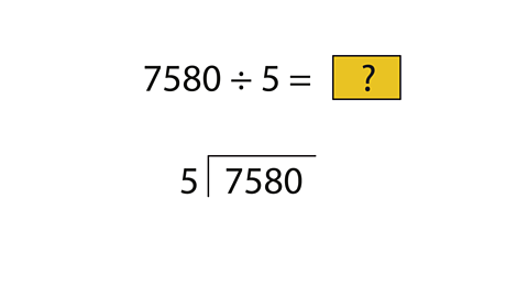 What is 7580 divided by 5?