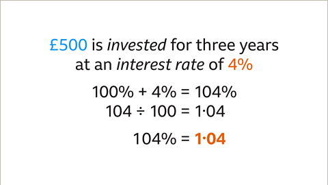 One-hundred percent plus four percent equals one-hundred and four percent. One-hundred and four divided by one-hundred equals one point zero four. One-hundred and four percent equals one point zero four percent – highlighted.