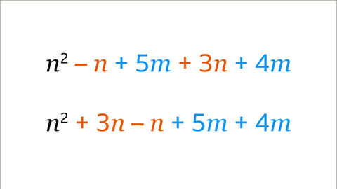 Two expressions. The first is the same expression as the last image. The second is n squared plus three n minus n plus five m plus four m. the n squared is shaded black. The three n minus n is shaded orange. The plus five m and plus four m is shaded blue.