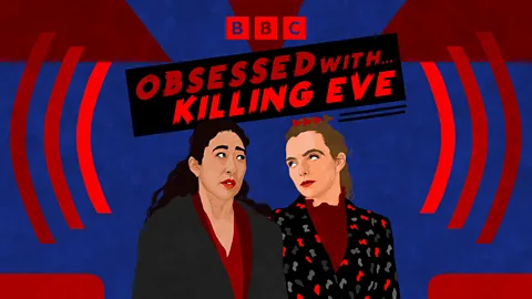 BBC Audio | Obsessed With... | Killing Eve